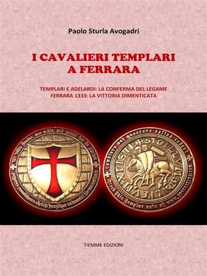 cover image of I Cavalieri Templari a Ferrara